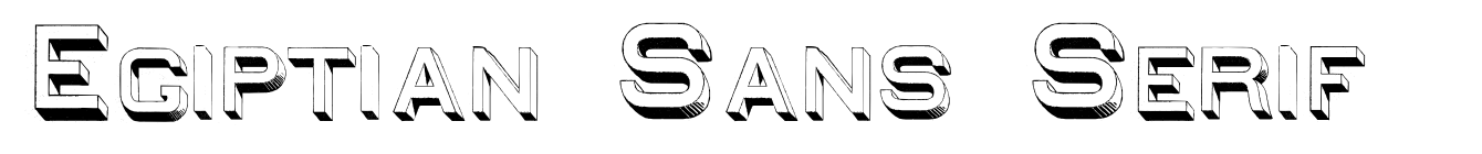 Egiptian Sans Serif